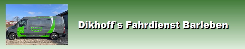 Startseite - dikhoff-fahrdienst-barleben.de